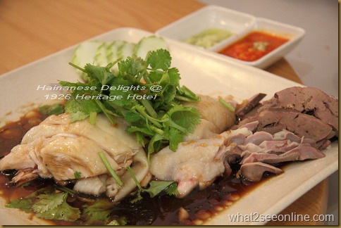 Hainanese Chicken Rice at Hainanese Delights Restaurant in 1926 Heritage Hotel Penang